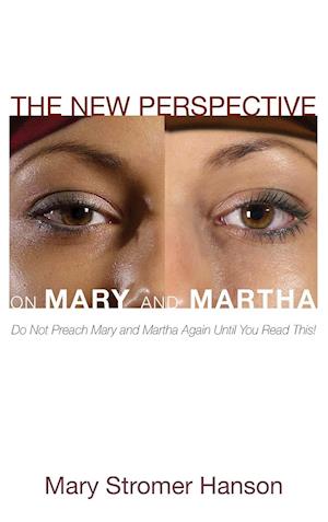 The New Perspective on Mary and Martha