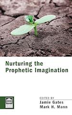 Nurturing the Prophetic Imagination