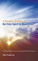 A Dynamic Reading of the Holy Spirit in Revelation