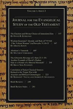 Journal for the Evangelical Study of the Old Testament, 1.2