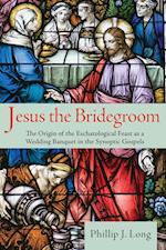 Jesus the Bridegroom