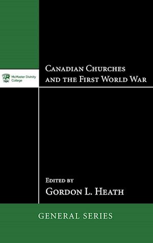 Canadian Churches and the First World War