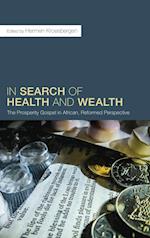 In Search of Health and Wealth