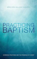 Practicing Baptism