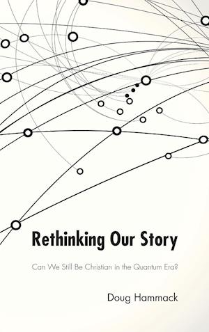 Rethinking Our Story