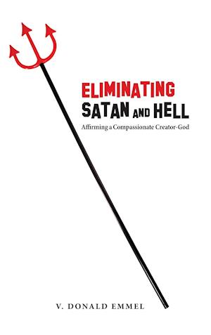 Eliminating Satan and Hell