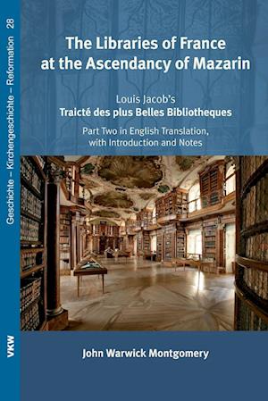 The Libraries of France at the Ascendancy of Mazarin