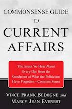 Commonsense Guide to Current Affairs