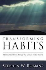 Transforming Habits