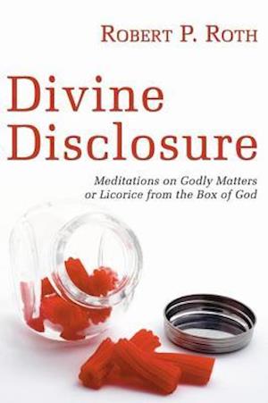 Divine Disclosure