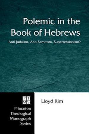 Polemic in the Book of Hebrews