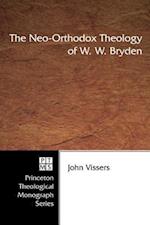 Neo-Orthodox Theology of W. W. Bryden