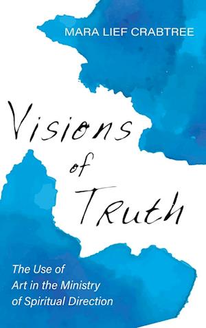 Visions of Truth