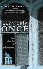 Born Only Once, Third Edition