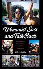 Womanist Sass and Talk Back