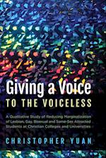 Giving a Voice to the Voiceless