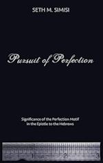 Pursuit of Perfection