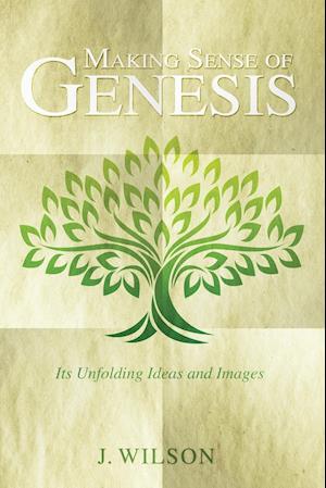 Making Sense of Genesis