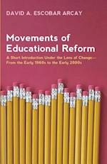 Movements of Educational Reform