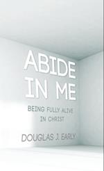 Abide in Me