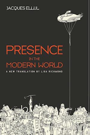 Presence in the Modern World