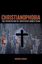 Christianophobia