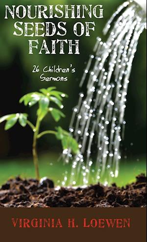 Nourishing Seeds of Faith