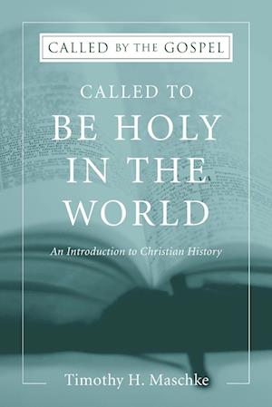 Called to Be Holy in the World