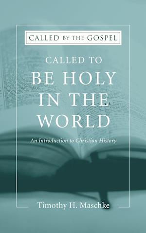 Called to be Holy in the World