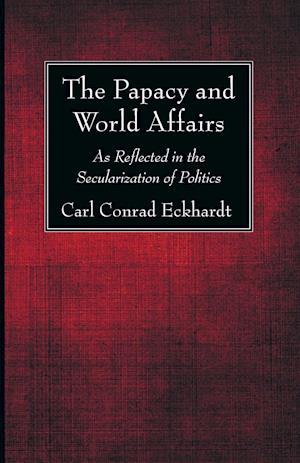 The Papacy and World Affairs
