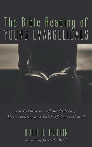 The Bible Reading of Young Evangelicals