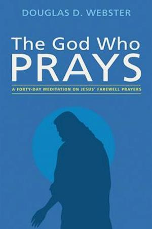 God Who Prays