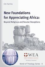 New Foundations for Appreciating Africa