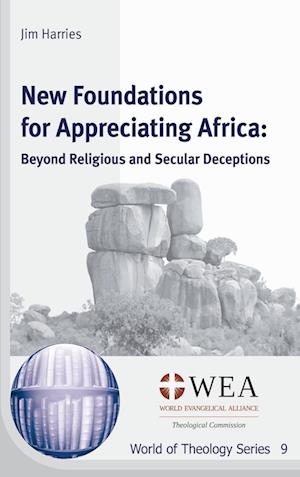 New Foundations for Appreciating Africa