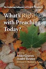 What's Right with Preaching Today? 