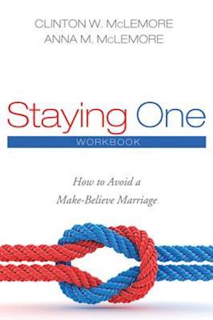 Staying One: Workbook