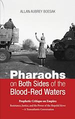 Pharaohs on Both Sides of the Blood-Red Waters