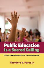 Public Education Is a Sacred Calling