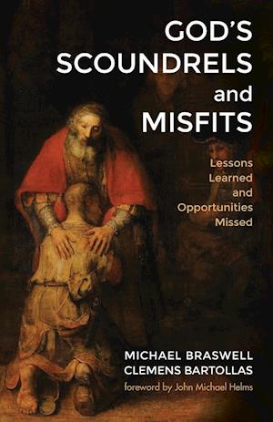 God's Scoundrels and Misfits