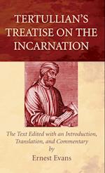 Tertullians Treatise on the Incarnation