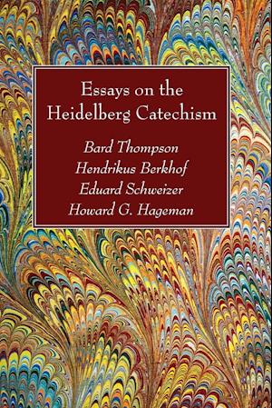 Essays on the Heidelberg Catechism