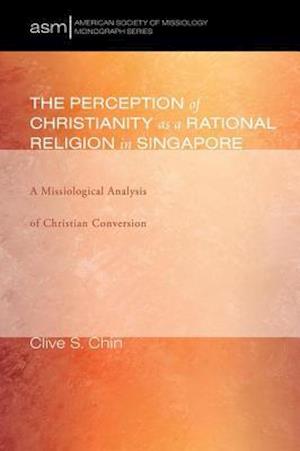 Perception of Christianity as a Rational Religion in Singapore