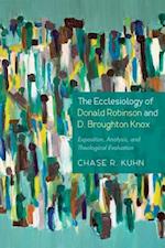 Ecclesiology of Donald Robinson and D. Broughton Knox