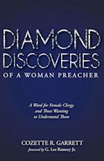 Diamond Discoveries of a Woman Preacher