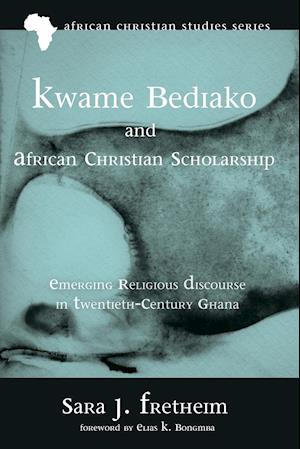 Kwame Bediako and African Christian Scholarship