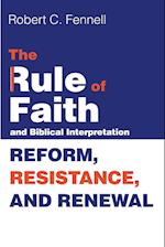 The Rule of Faith and Biblical Interpretation