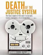 Death of the Justice System