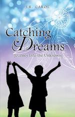 Catching Dreams