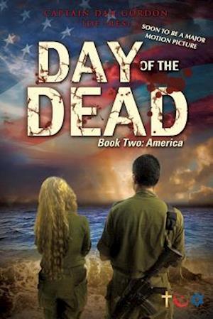 Day of the Dead: Book Two - America