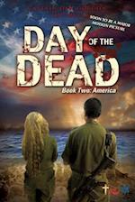 Day of the Dead: Book Two - America 